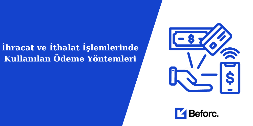 Payment Methods Used in Export and Import Transactions